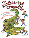 Cover image for The Kindhearted Crocodile